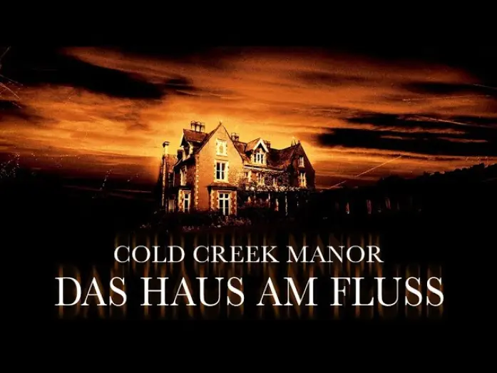 Видео к фильму Дьявольский особняк — Cold Creek Manor - Das Haus am Fluss - Trailer Deutsch HD