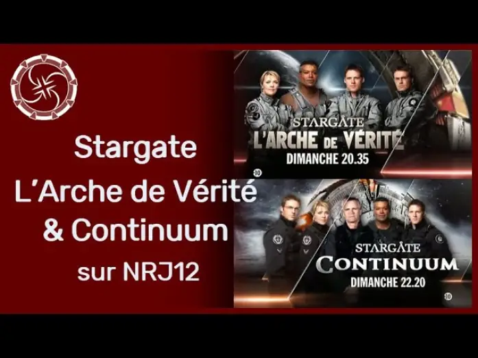 Видео к фильму Звёздные врата: Континуум — Bande annonce L’Arche de Vérité & Continuum - NRJ 12