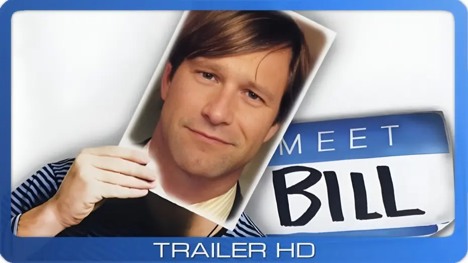 Видео к фильму Привет, Билл! — Meet Bill ≣ 2007 ≣ Trailer