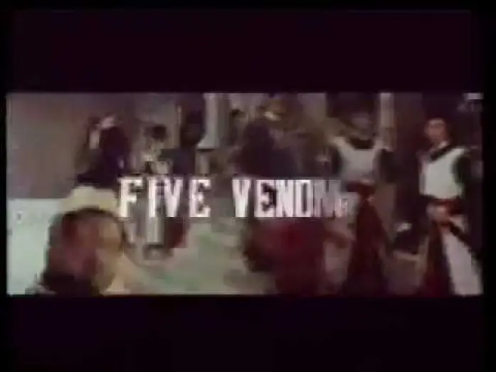 Видео к фильму Пять злодеев — Five Deadly Venoms Trailer aka Five Venoms [1978}
