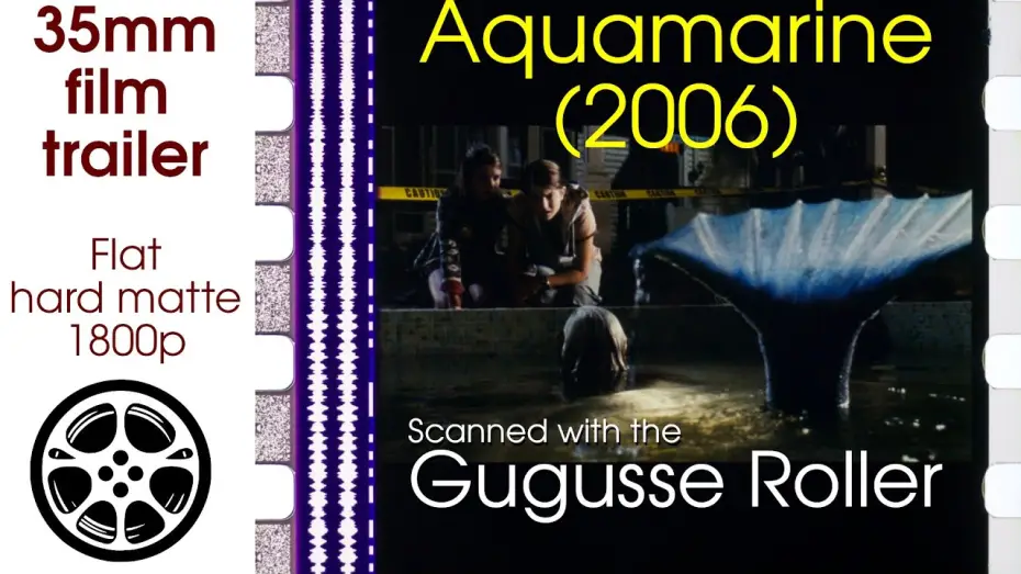 Видео к фильму Аквамарин — Aquamarine (2006) 35mm film trailer A, flat hard matte, 1800p