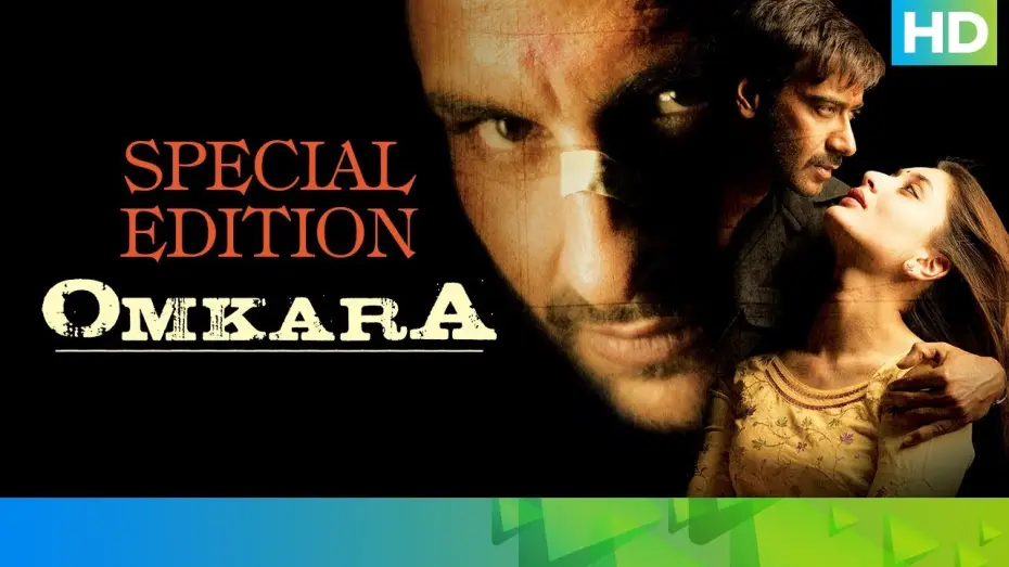 Видео к фильму Омкара — Omkara - Special Edition | Ajay Devgn, Saif Ali Khan, Vivek Oberoi, Kareena Kapoor & Bipasha Basu