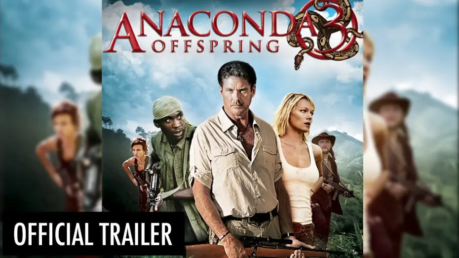 Видео к фильму Анаконда 3: Цена эксперимента — Anaconda 3: Offspring | Official HD Trailer