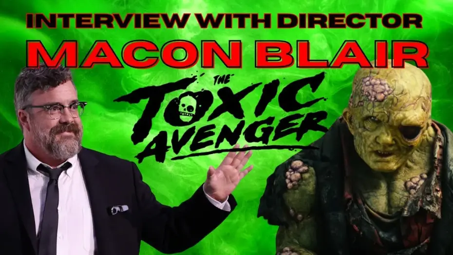 Видео к фильму Токсичный мститель | Interview with Macon Blair: Director of The Toxic Avenger