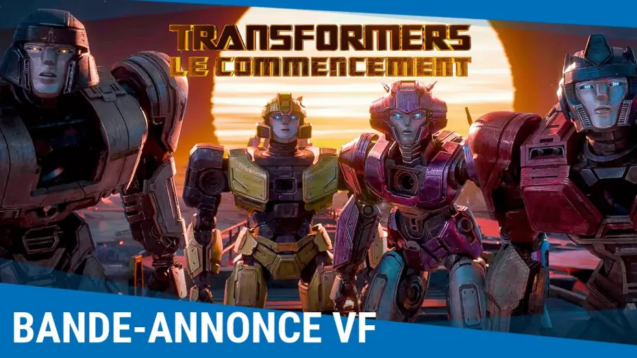 Видео к фильму Трансформеры: Начало | Transformers : Le Commencement - Bande-annonce VF [Actuellement au cin&eacute;ma]