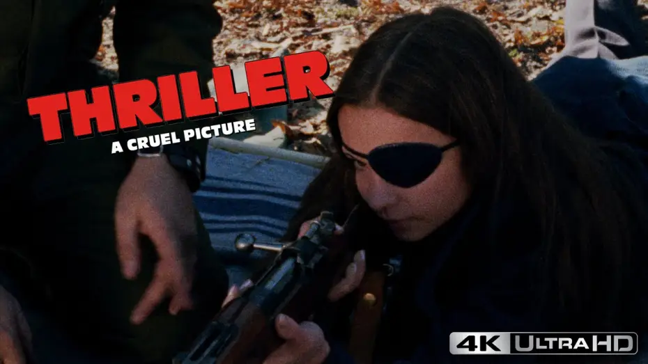 Видео к фильму Триллер: Жестокий фильм — "Thriller: A Cruel Picture" AKA "They Call Her One Eye" - 4K UHD | High-Def Digest