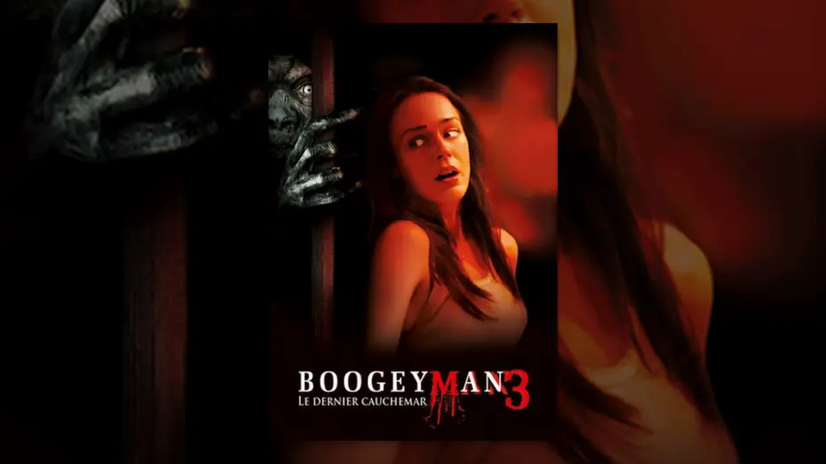 Видео к фильму Бугимен 3 — Boogeyman 3 Le Dernier Cauchemar (VF)