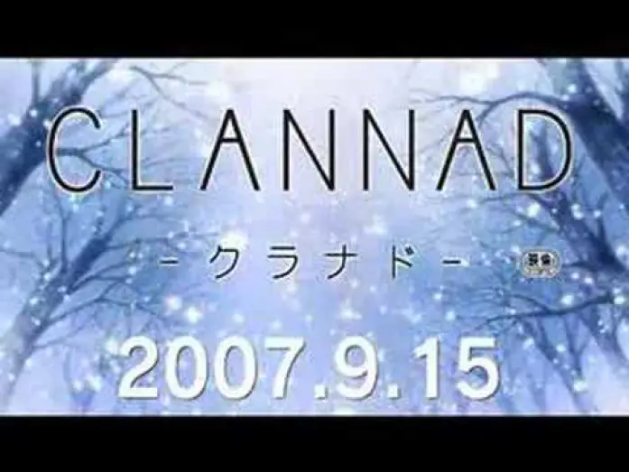 Видео к фильму Кланнад. Фильм — Clannad movie trailer