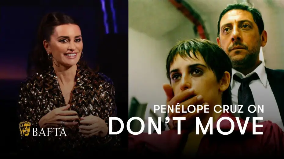 Видео к фильму Не уходи — Penélope Cruz breaks down her emotional performance in Don't Move | BAFTA