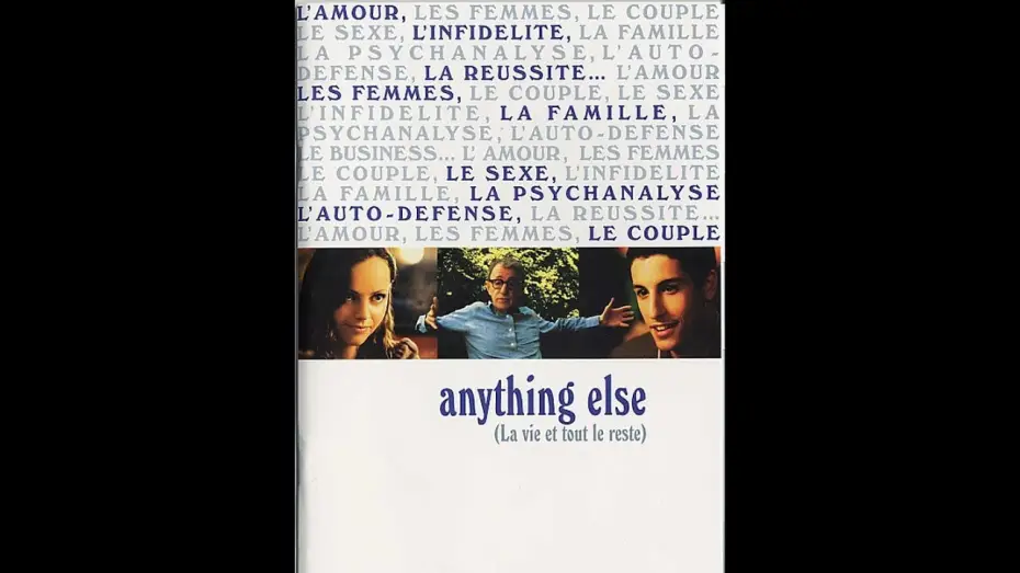 Видео к фильму Кое-что еще — Anything else, la vie et tout le reste