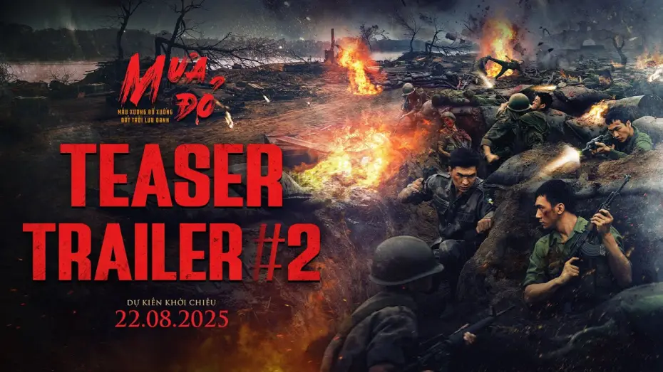 Видео к фильму Mưa đỏ | MƯA ĐỎ - TEASER TRAILER #2 | DỰ KIẾN KHỞI CHIẾU: 22.8.2025