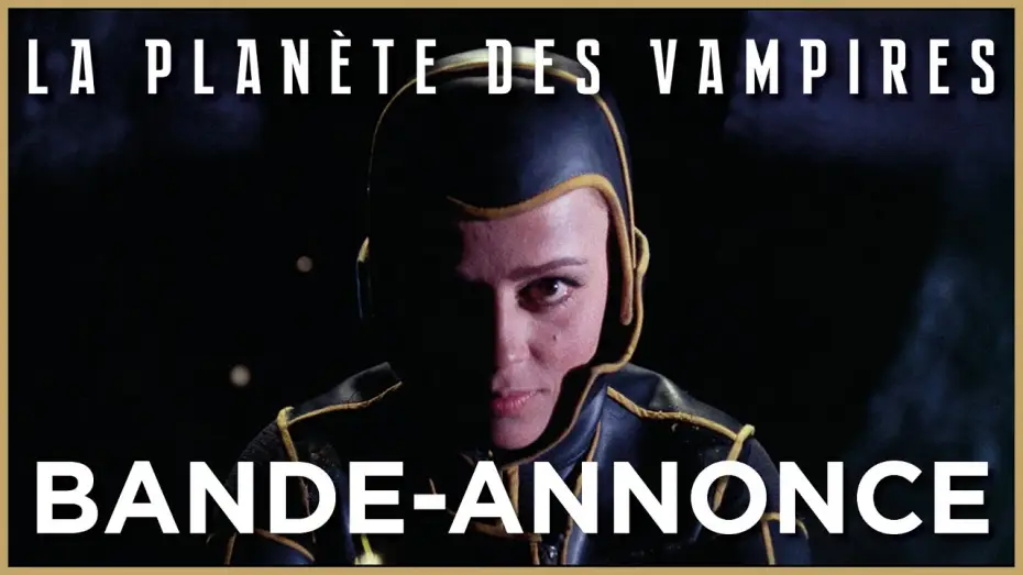 Видео к фильму Планета вампиров — La Planète des vampires - Bande Annonce VOST