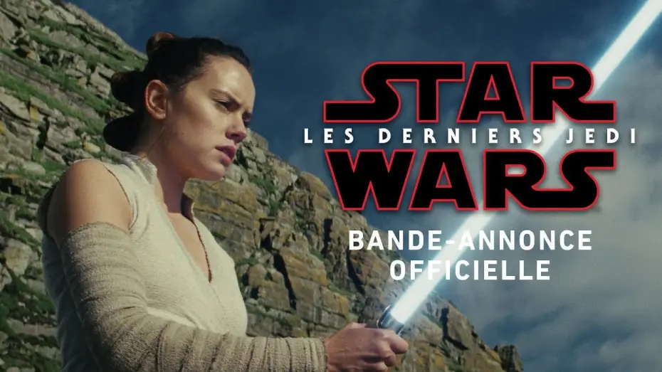 Видео к фильму Звёздные войны: Эпизод 8 - Последние джедаи | Star Wars : Les Derniers Jedi - Nouvelle bande-annonce (VOST)