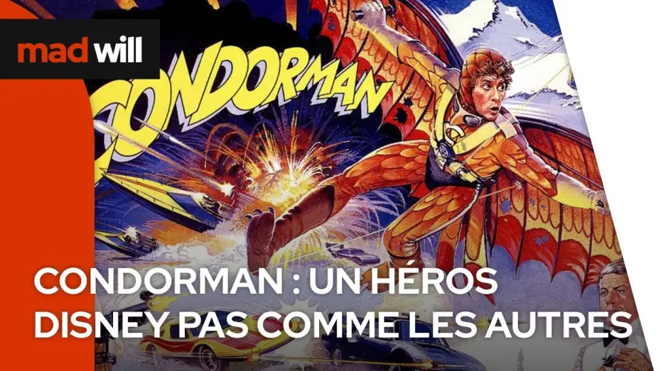Видео к фильму Человек-кондор — CONDORMAN : UN HEROS DISNEY PAS COMME LES AUTRES !