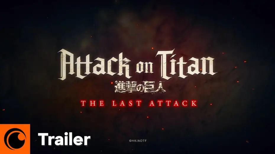 Видео к фильму Атака титанов: Последняя атака | Attack on Titan: THE LAST ATTACK | Datumstrailer