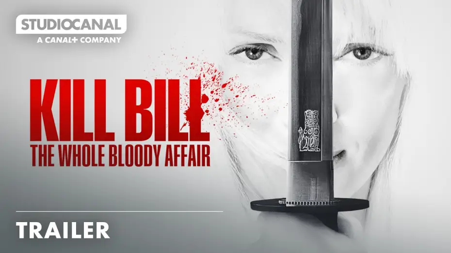 Видео к фильму Убить Билла: Кровавое дело целиком | KILL BILL: THE WHOLE BLOODY AFFAIR | Trailer Deutsch | Ab dem 16. April im Kino!