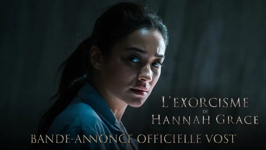 Видео к фильму Кадавр | L&rsquo;Exorcisme de Hannah Grace - Bande Annonce VOST