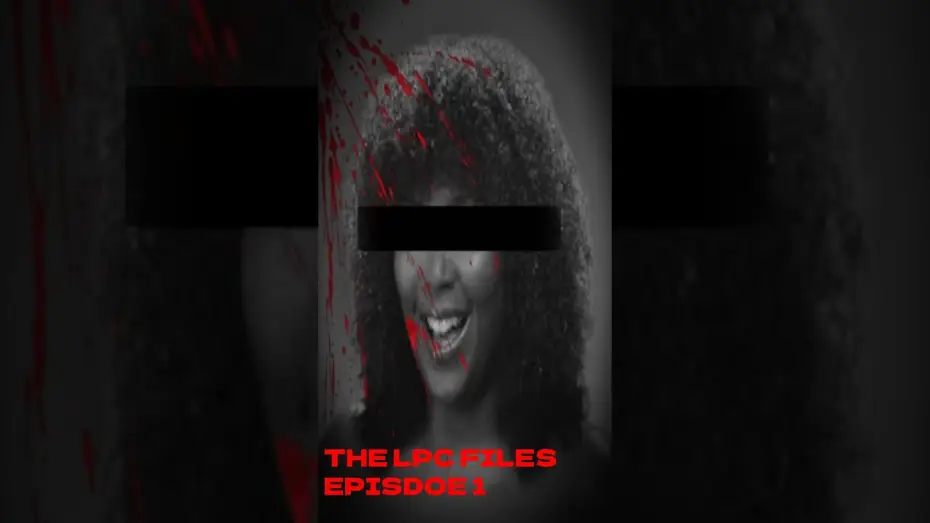 Видео к фильму The LPC Files - Episode 1 | THE LPC FILES- Episode 1