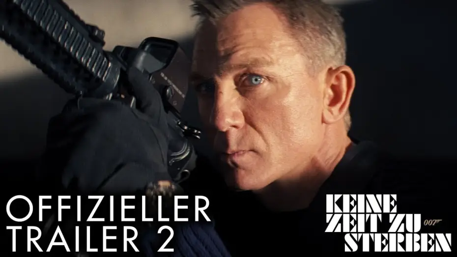 Видео к фильму 007: Не время умирать | Keine Zeit zu sterben - Trailer #2 - Deutsch HD