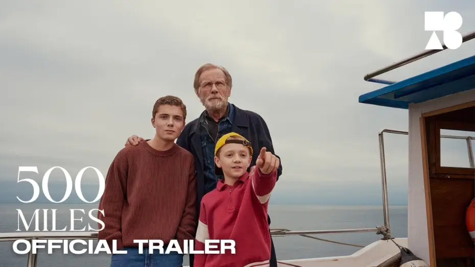 Видео к фильму 500 Miles | Official Trailer