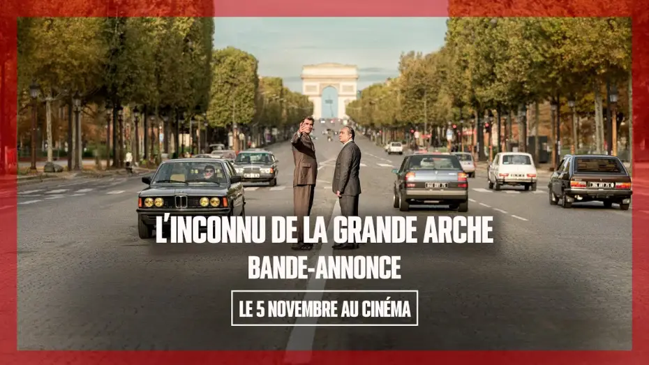 Видео к фильму Великая арка | L'INCONNU DE LA GRANDE ARCHE｜Bande-annonce