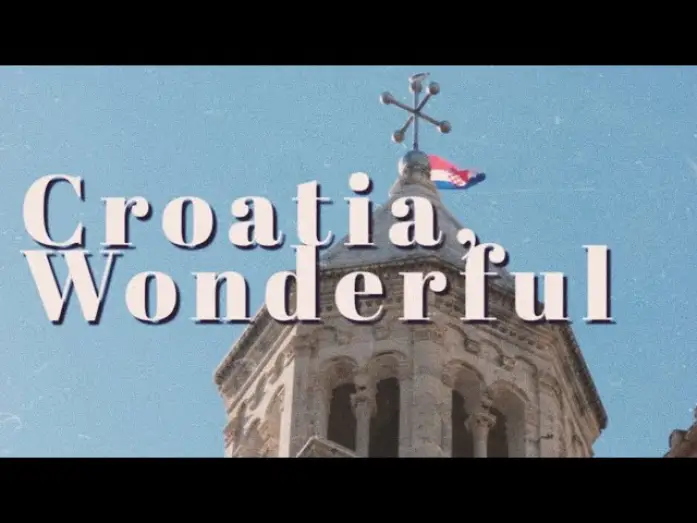 Видео к фильму Croatia, Wonderful — Croatia, Wonderful | Short Film