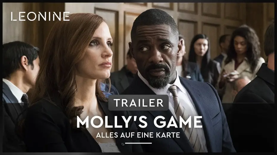 Видео к фильму Большая игра | Molly's Game: Alles auf eine Karte - Trailer (deutsch/ german; FSK 6)