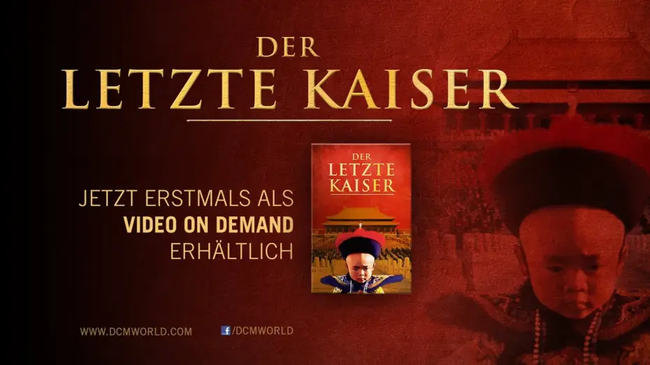 Видео к фильму Последний император — DER LETZTE KAISER | TRAILER | Jetzt erstmals erhältlich als Video on Demand