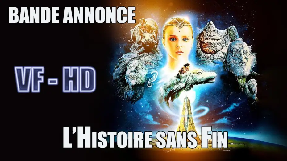 Видео к фильму Бесконечная история | L'Histoire sans fin (1984) Bande Annonce VF HD