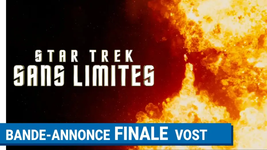 Видео к фильму Стартрек: Бесконечность | STAR TREK SANS LIMITES - Bande-annonce finale (VOST)
