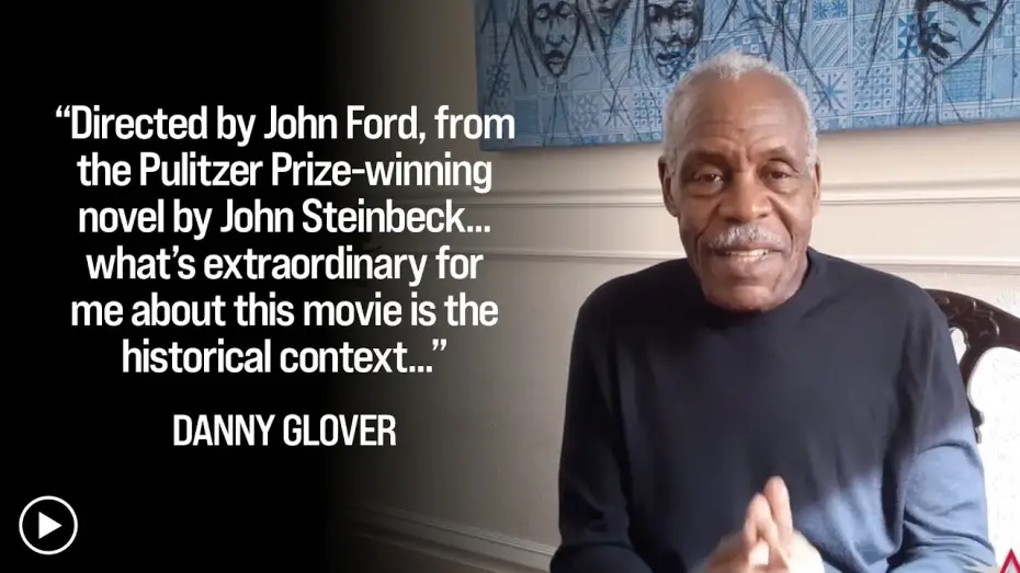 Видео к фильму Гроздья гнева | Danny Glover Announces THE GRAPES OF WRATH - AFI Movie Club