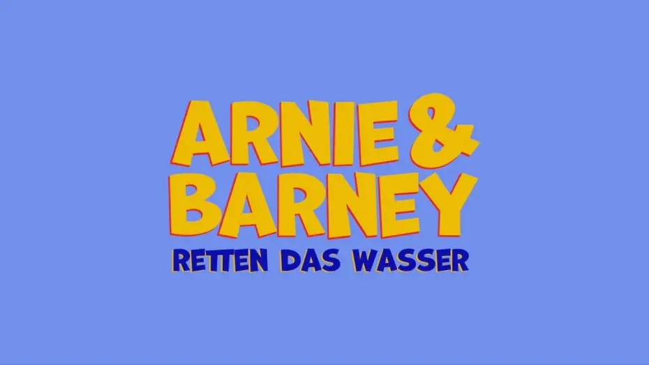 Видео к фильму Arnie & Barney | Arnie & Barney - Retten das Wasser - Teaser