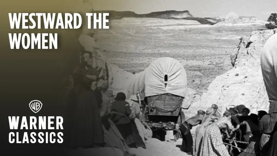 Видео к фильму Westward the Women — The Dangerous Mountain Crossing