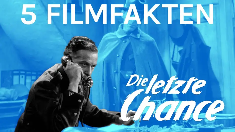 Видео к фильму Последний шанс — 5 Filmfakten über DIE LETZTE CHANCE | filmo featurette 2020 | deutsche Version