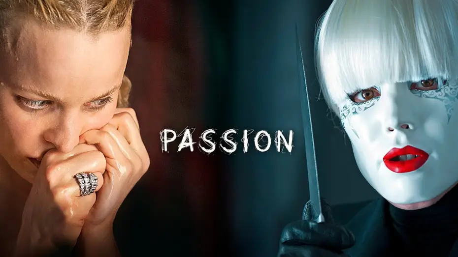 Видео к фильму Страсть — PASSION - BRIAN DE PALMA - TEASER OFFICIEL VOSTF