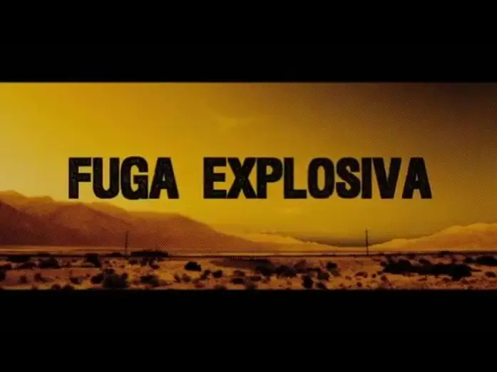 Видео к фильму Хватай и беги — Tráiler de "Fuga Explosiva" en español