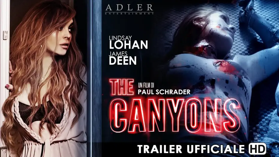 Видео к фильму Каньоны — THE CANYONS - Trailer italiano ufficiale