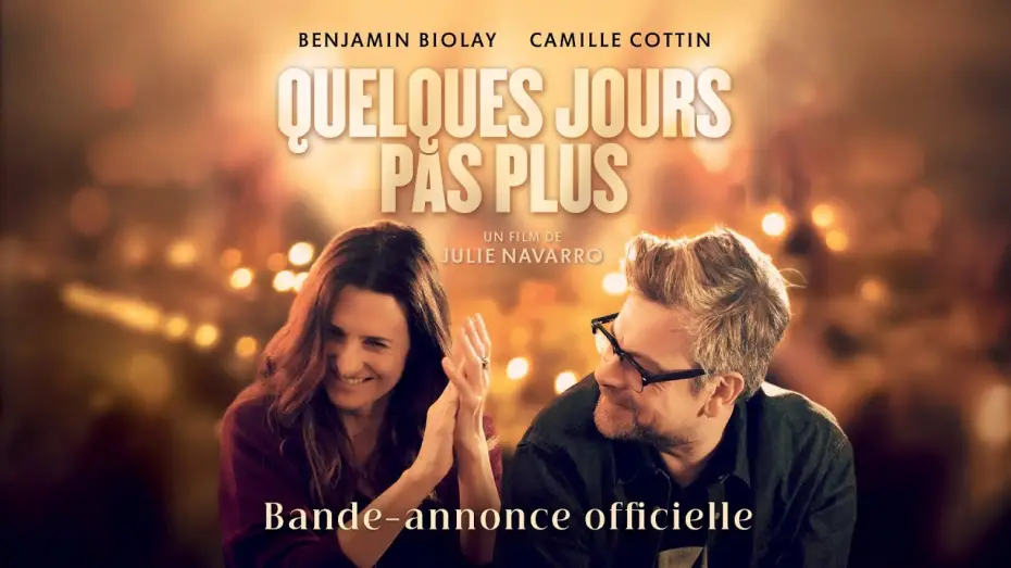 Видео к фильму Quelques jours pas plus — QUELQUES JOURS PAS PLUS - Bande-annonce officielle