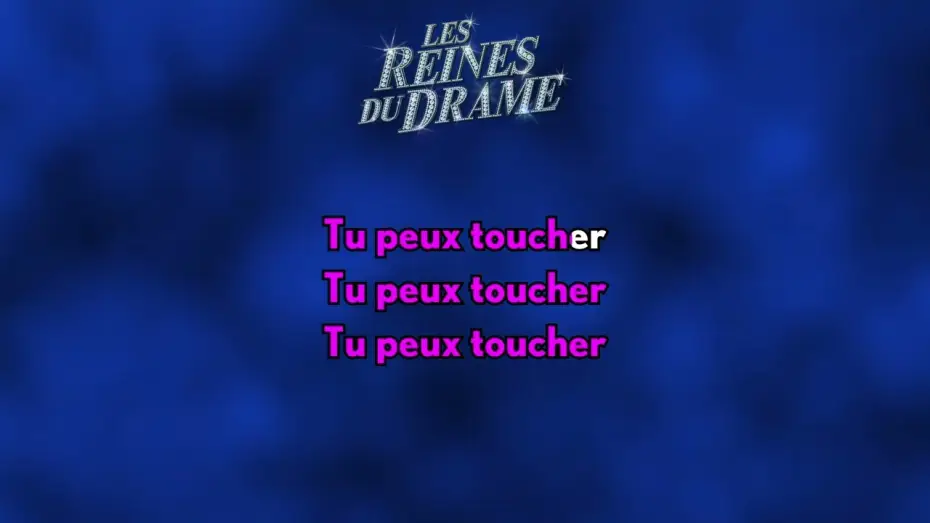 Видео к фильму Les reines du drame — Mimi Madamour - Tu peux toucher (Karaoké version)