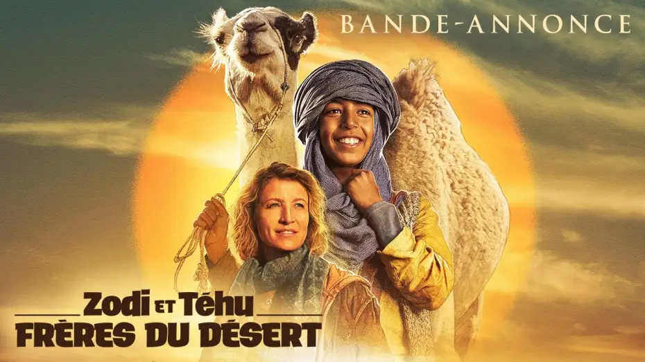 Видео к фильму Принц пустыни — ZODI ET TÉHU, FRÈRES DU DÉSERT - Bande-annonce