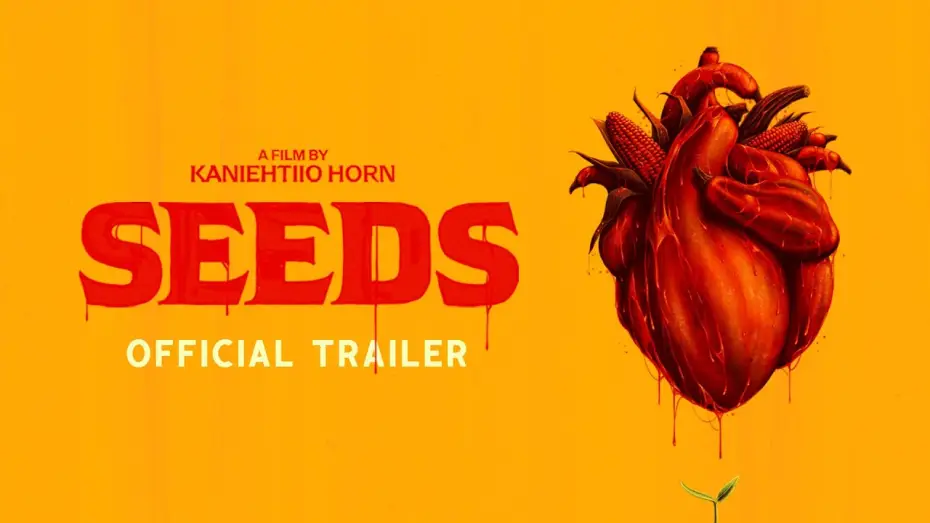 Видео к фильму Seeds — Official Trailer