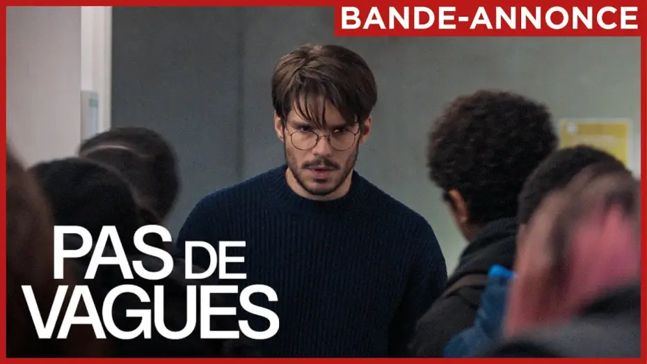 Видео к фильму Pas de vagues — PAS DE VAGUES | Bande-annonce