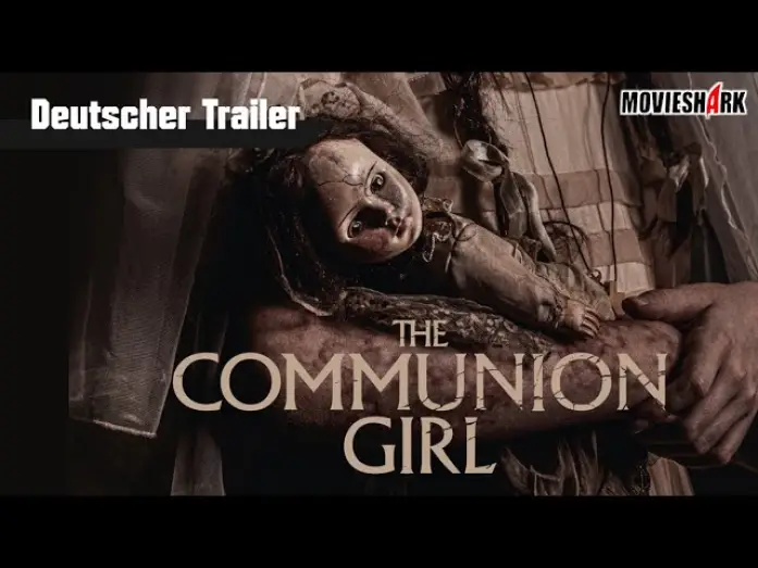 Видео к фильму Заклятье. Первое пробуждение — "THE COMMUNION GIRL" - Horror - Deutscher Trailer