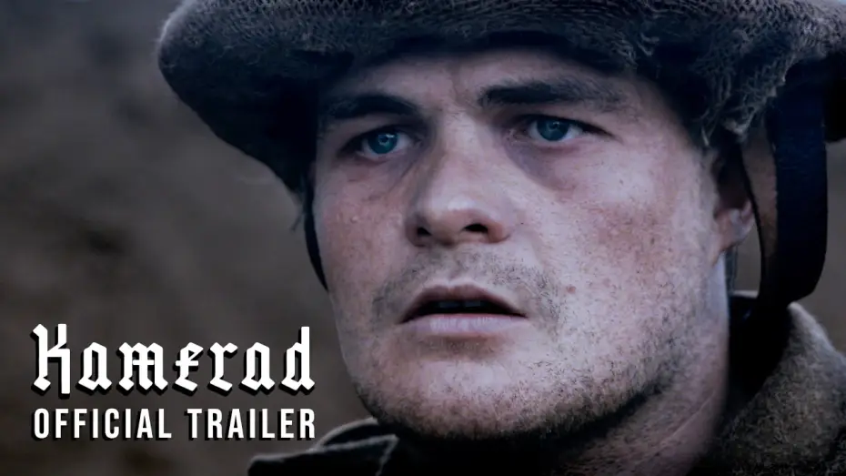 Видео к фильму Kamerad — World War I Short Film | KAMERAD - Official Trailer