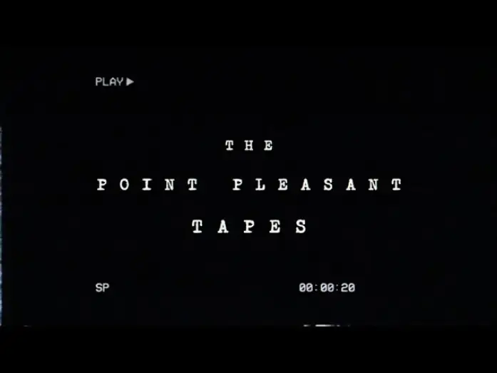 Видео к фильму The Point Pleasant Tapes — THE POINT PLEASANT TAPES - Second Teaser Trailer