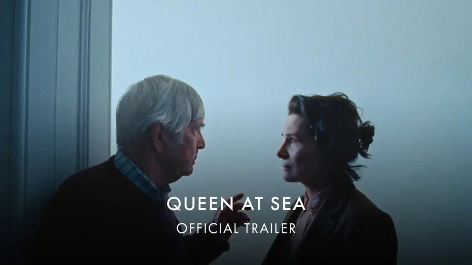 Видео к фильму Queen at Sea — Official UK & IRE Trailer