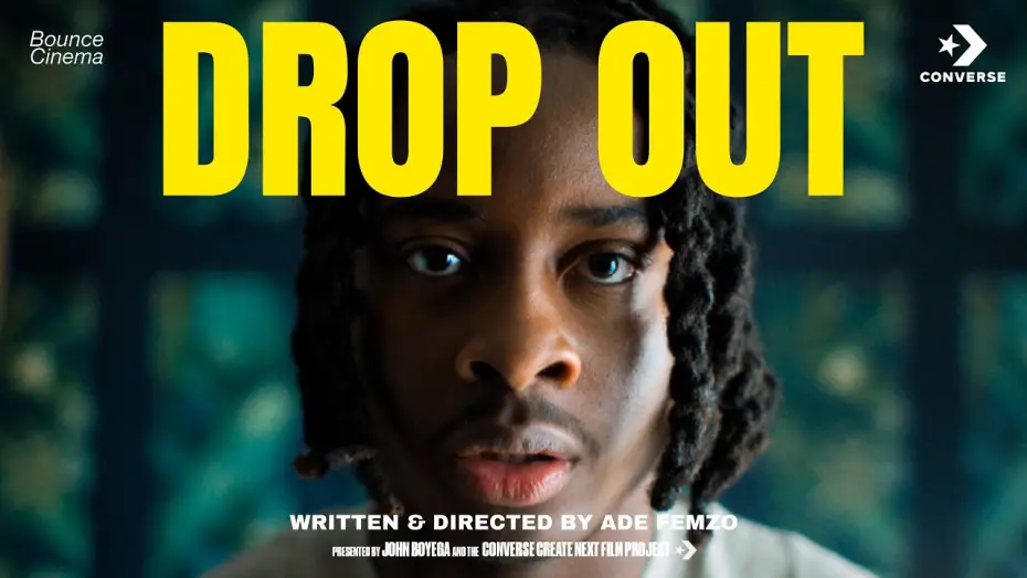 Видео к фильму Drop Out — John Boyega and the Converse Create Next Film Project: 'Drop Out' by Ade Femzo