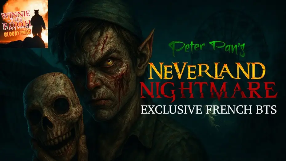 Видео к фильму Питер Пэн. Кошмар в Нетландии — Découvrez le BEHIND-THE-SCENES de PETER PAN’S NEVERLAND NIGHTMARE en EXCLUSIVITÉ française! 🧚
