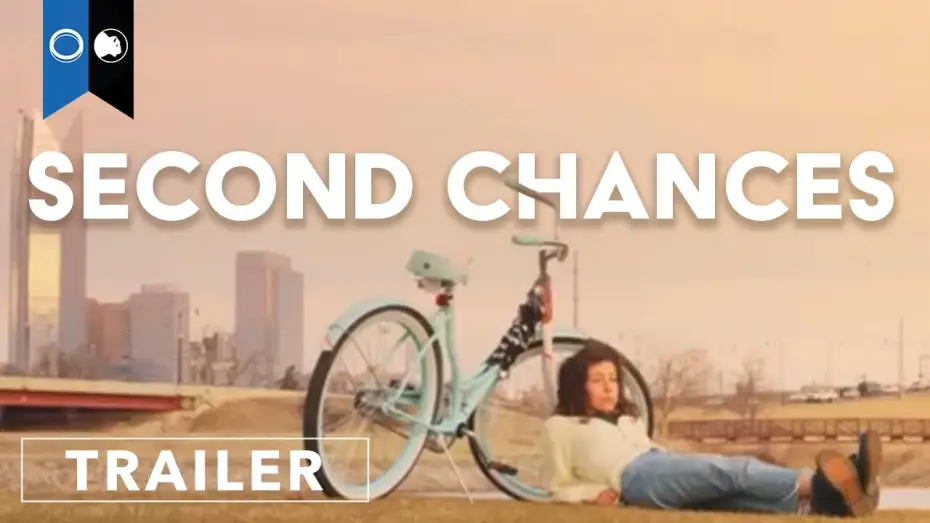 Видео к фильму Second Chances — Trailer