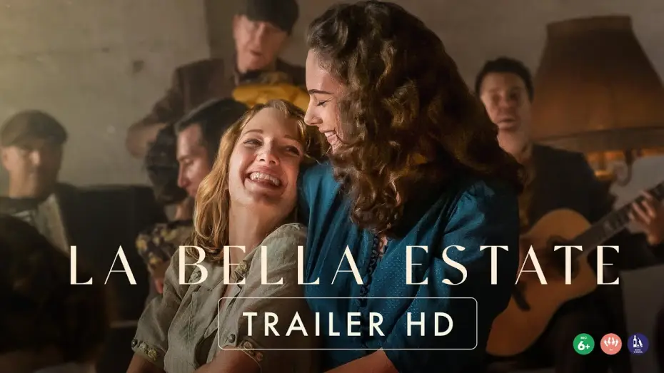 Видео к фильму Прекрасное лето — La Bella Estate con Yile Yara Vianello, Deva Cassel e Nicolas Maupas | Trailer Ufficiale HD